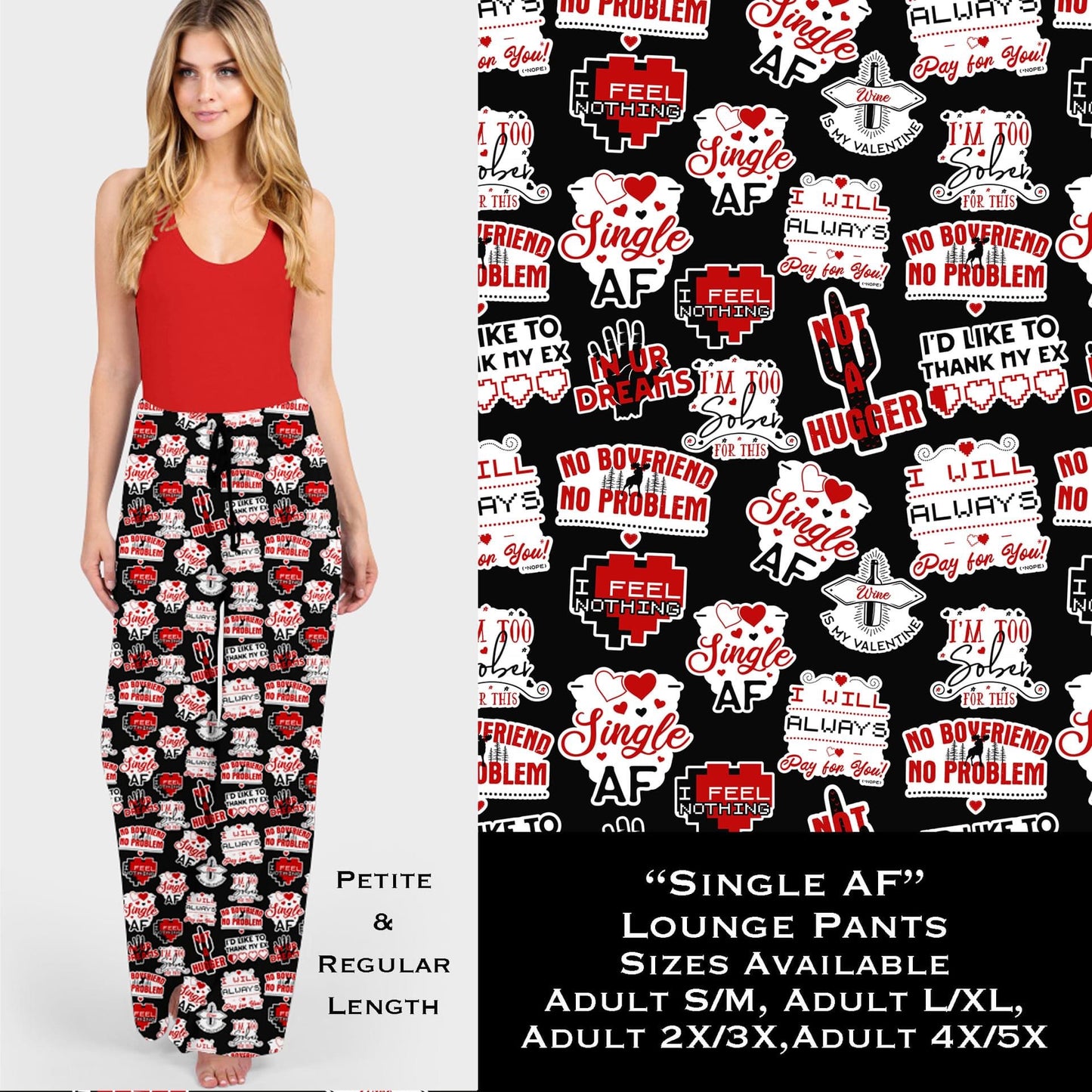 Single AF - Lounge Pants